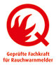 Fachkraft für Rauchmelder nach DIN 14676 Fachkraft für Rauchmelder nach DIN 14676
